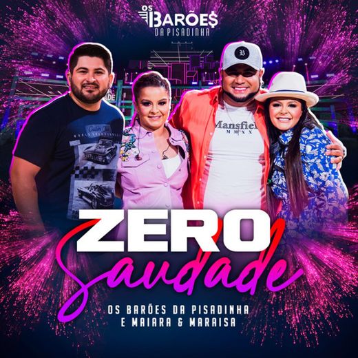 Zero Saudade - Ao Vivo