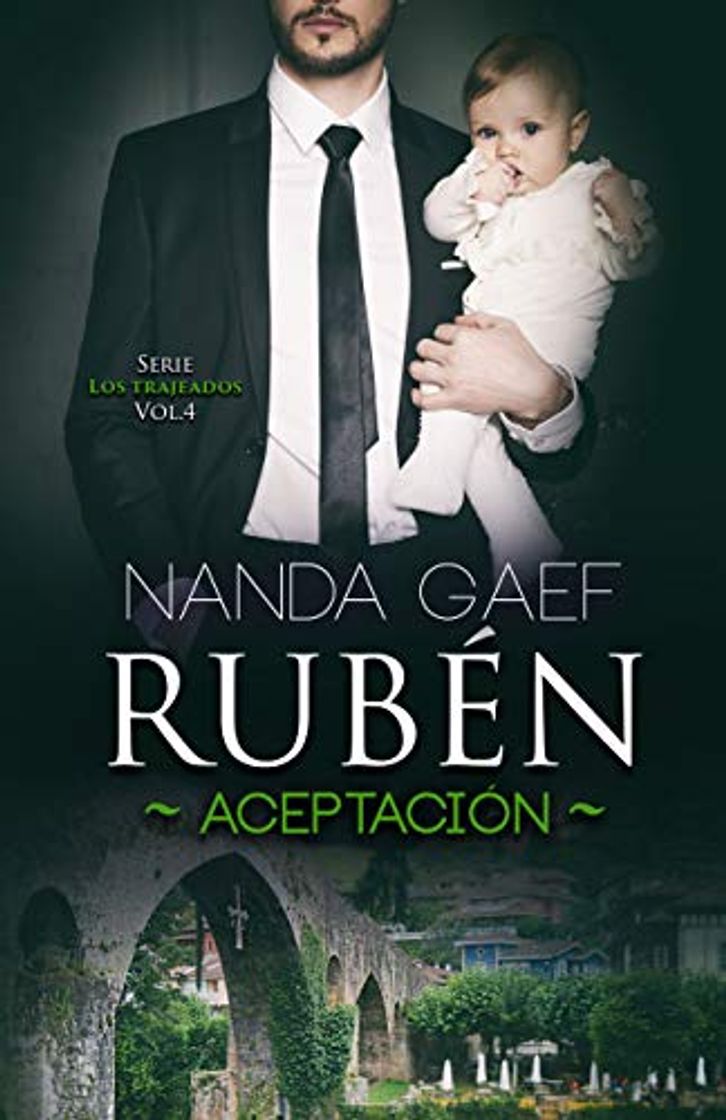 Libro Rubén Aceptación : Serie Los Trajeados Vol