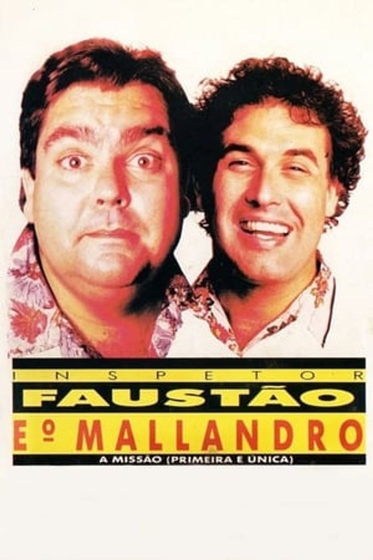 Película Inspetor Faustão e o Mallandro