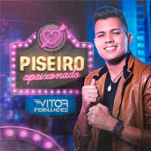 VÍTOR FERNANDES - 2021 CD PISEIRO APAIXONADO - QUALIDADE ULT