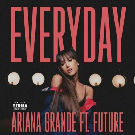 everyday - ariana grande ft. future
