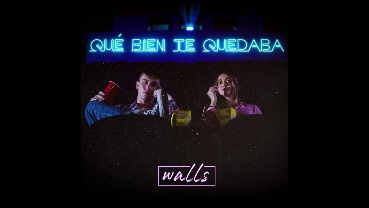 Canciones Walls - Qué bien te quedaba (Videoclip Oficial) - YouTube