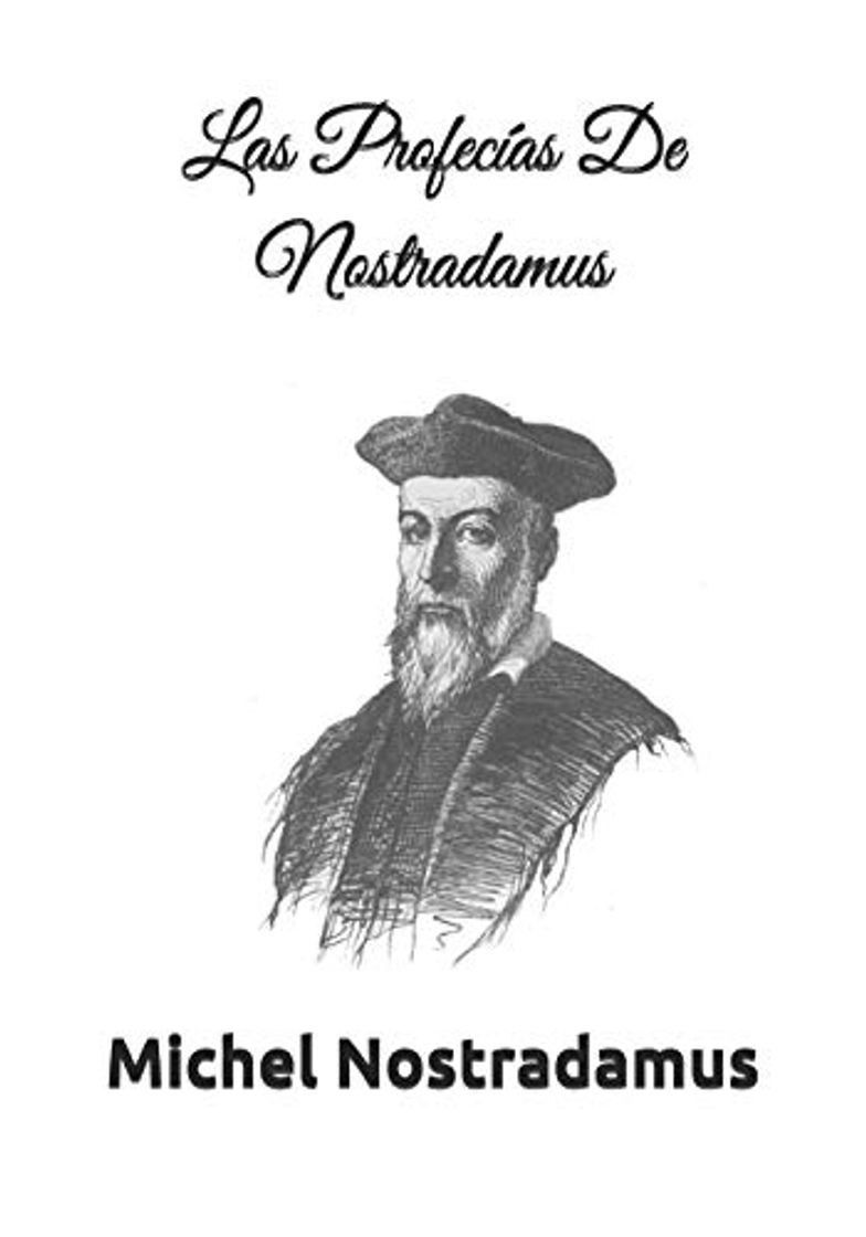 Books Las Profecías De Nostradamus: Incluye Las Centurias de Nostradamus