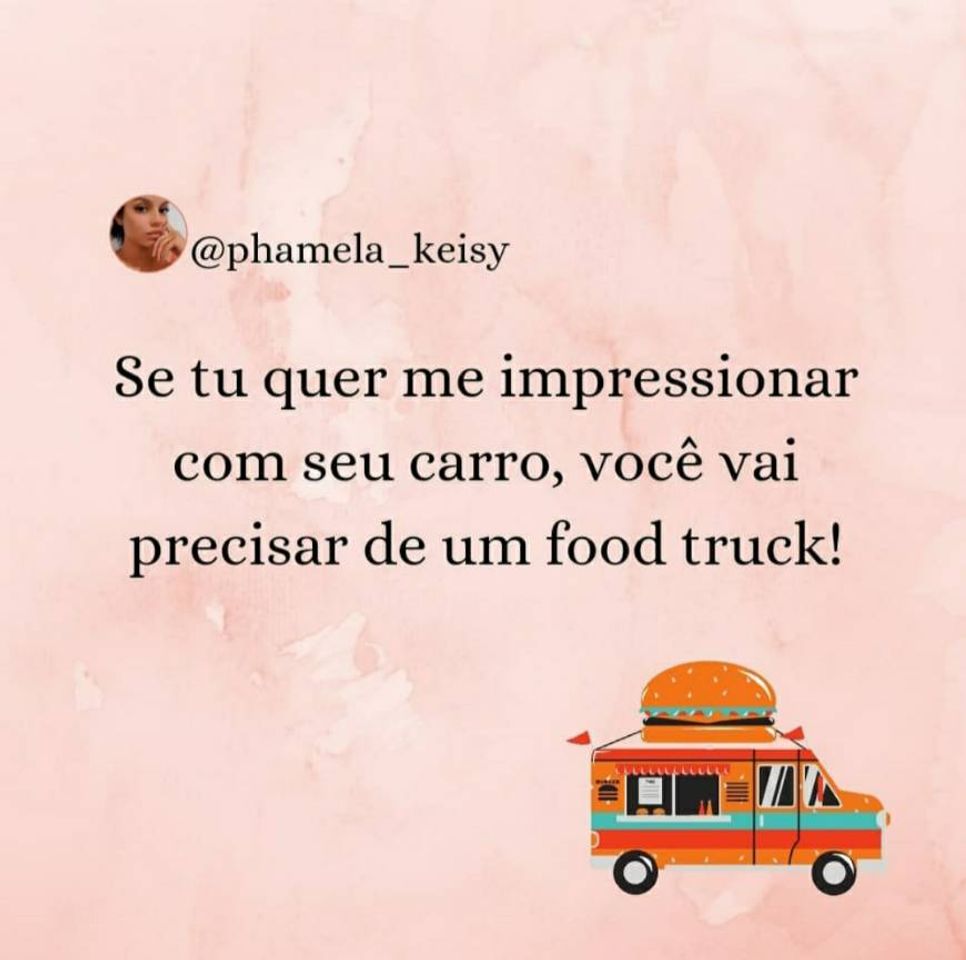 Fashion Carro preferido.. Food truck!!