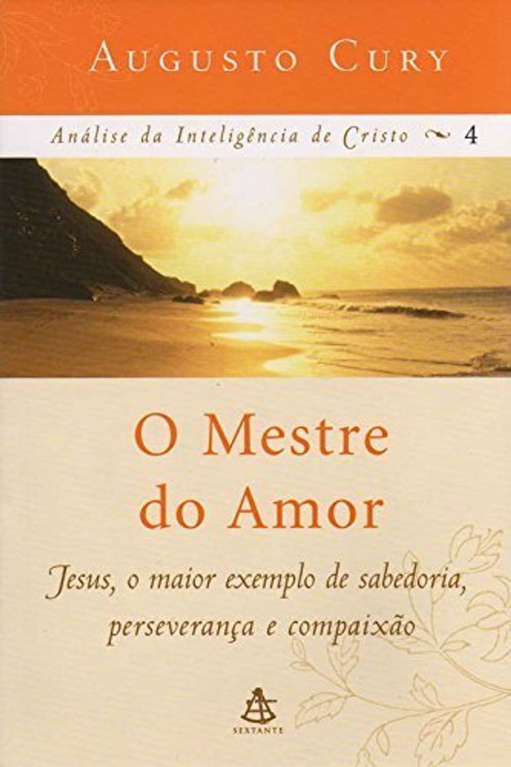 Book Analise da Inteligencia de Cristo Vol 4: O Mestre do Amor -