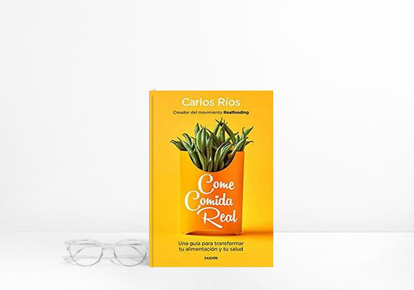 Book Come comida real: Una guía para transformar tu alimentación y tu salud