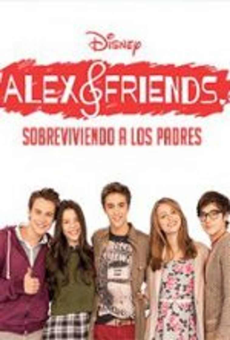 Movie Alex & Friends: Sobreviviendo A Los Padres