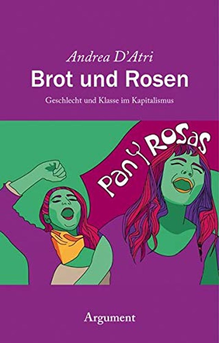 Libro Brot und Rosen: Geschlecht und Klasse im Kapitalismus