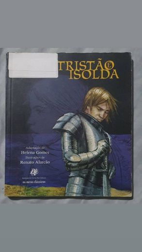 Tristão e Isolda - adaptado por Helena Gomes