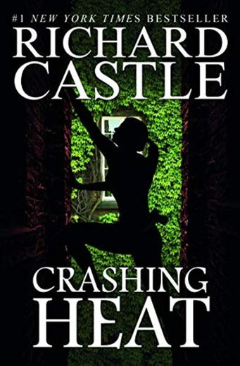 Castle, R: Crashing Heat