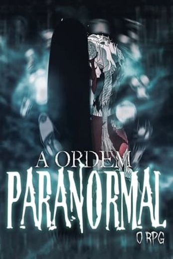 A Ordem Paranormal