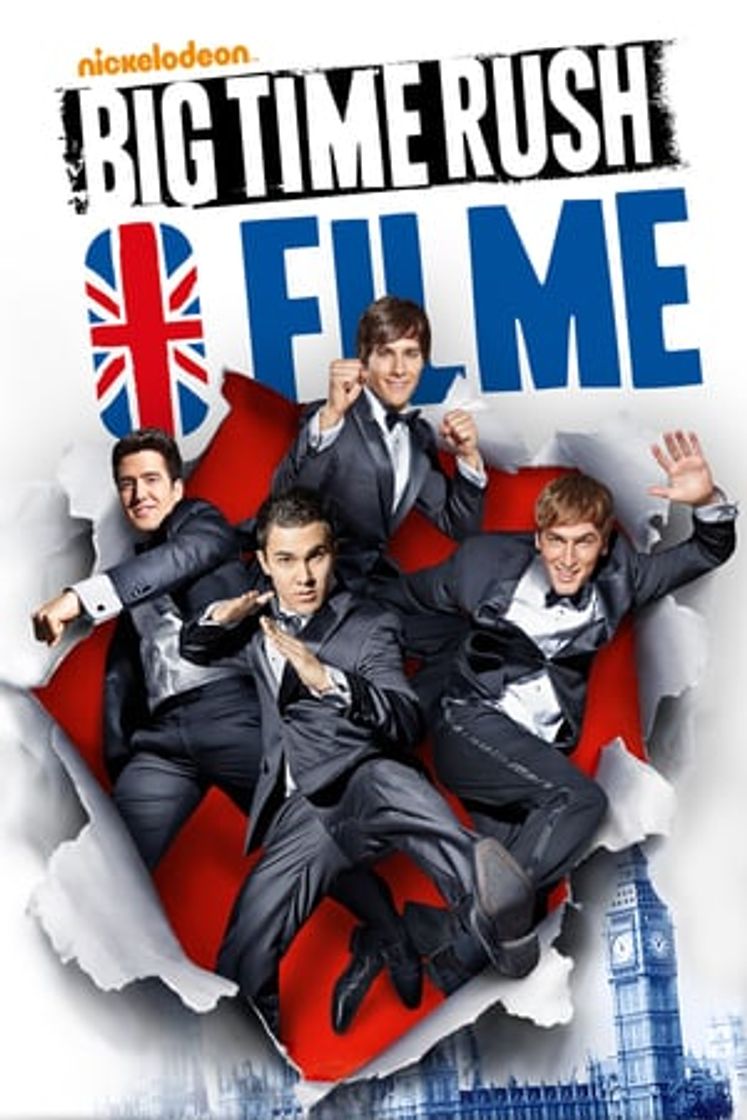 Movie Big Time Rush: La Película