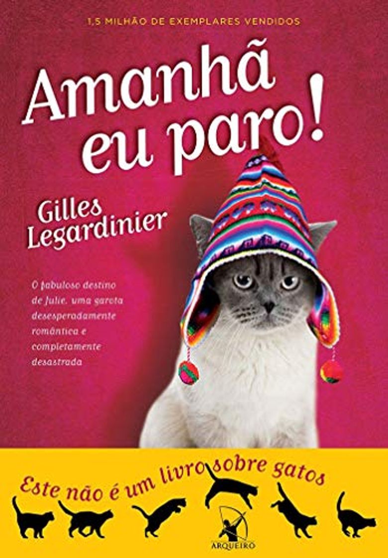 Libro Amanhã Eu Paro! O Fabuloso Destino de Julie