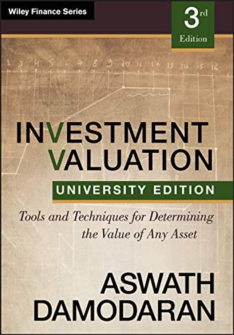 Book Investment Valuation: Tools and Techniques for Determining the Value of any Asset,