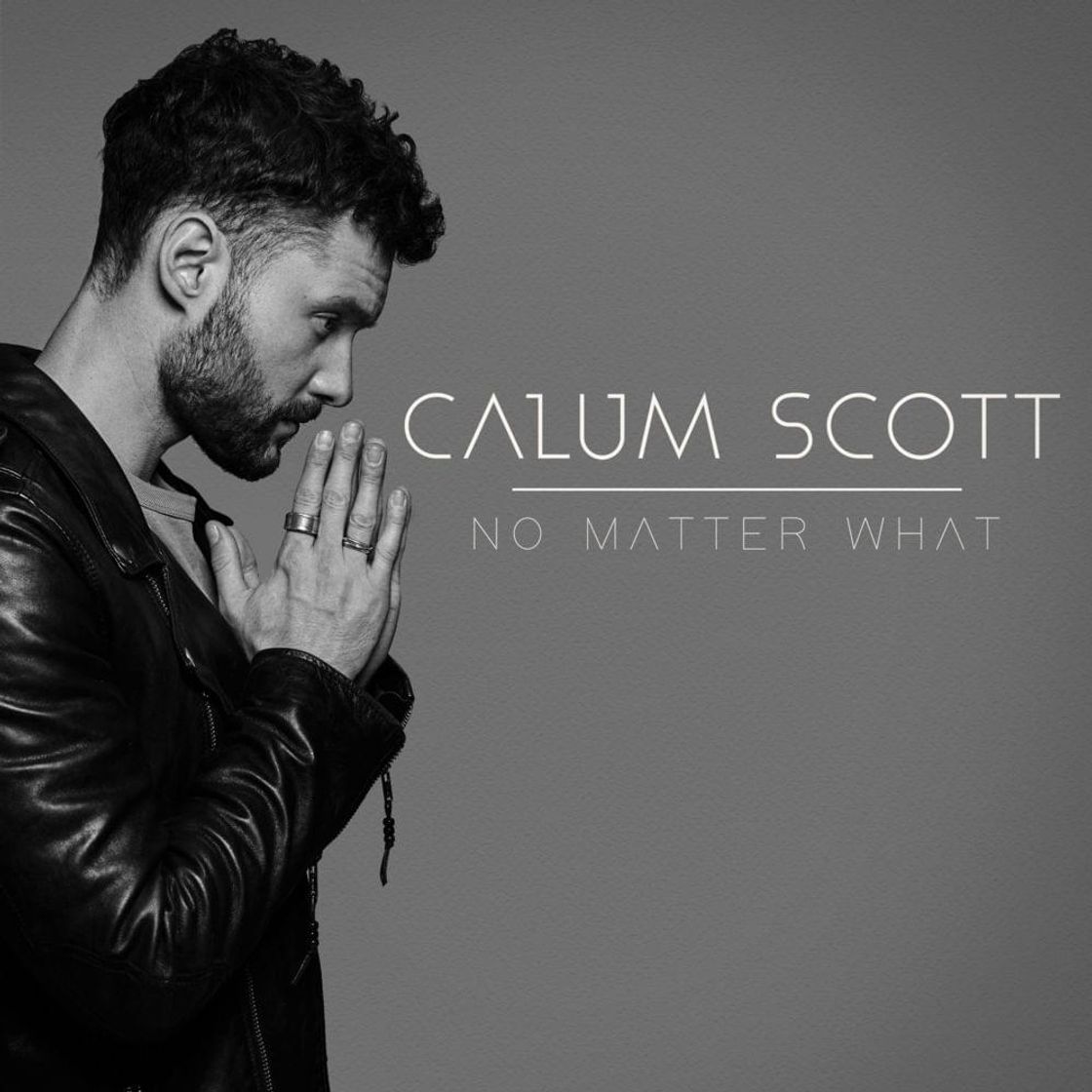 Music Calum Scott - No Matter What ✨