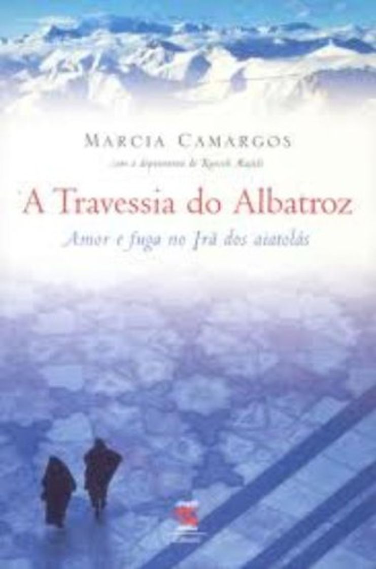 Libros A Travessia do Albatroz: amor e fuga no Irã dos aiatolás