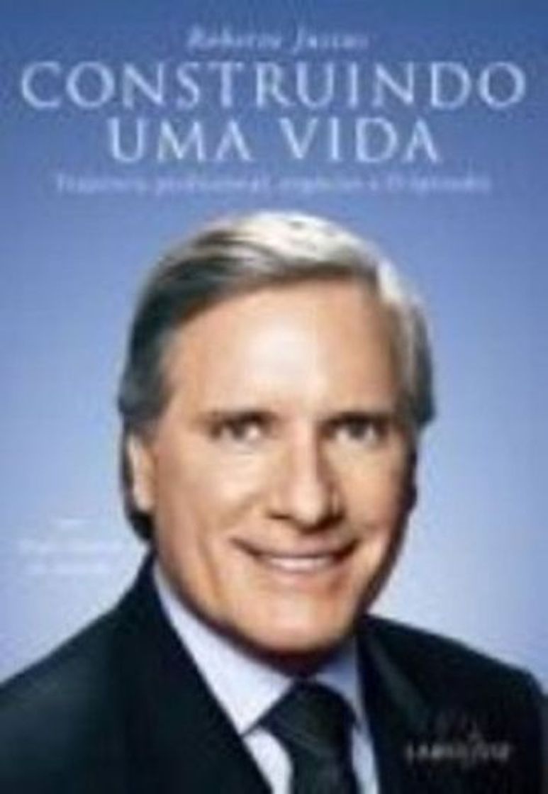 Libro Construindo Uma Vida, Trajetoria Profissional E Negocios