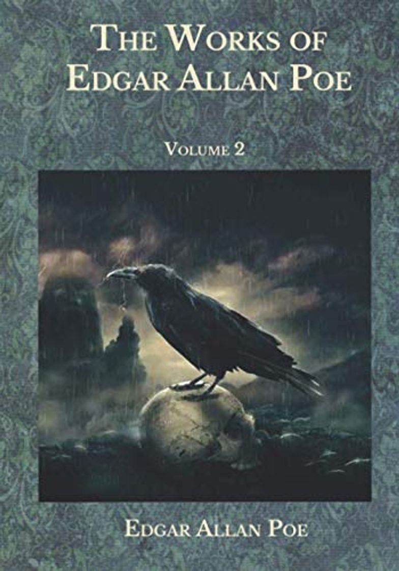 Book The Works of Edgar Allan Poe: Volume 2