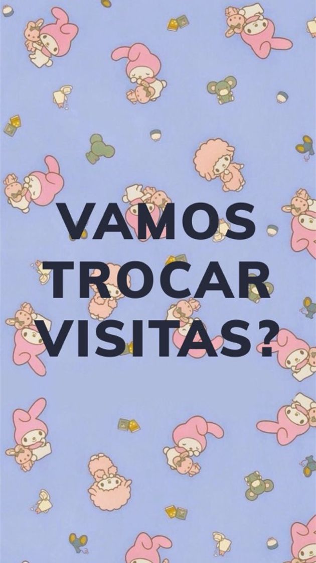 Fashion Vamos trocar visitas?