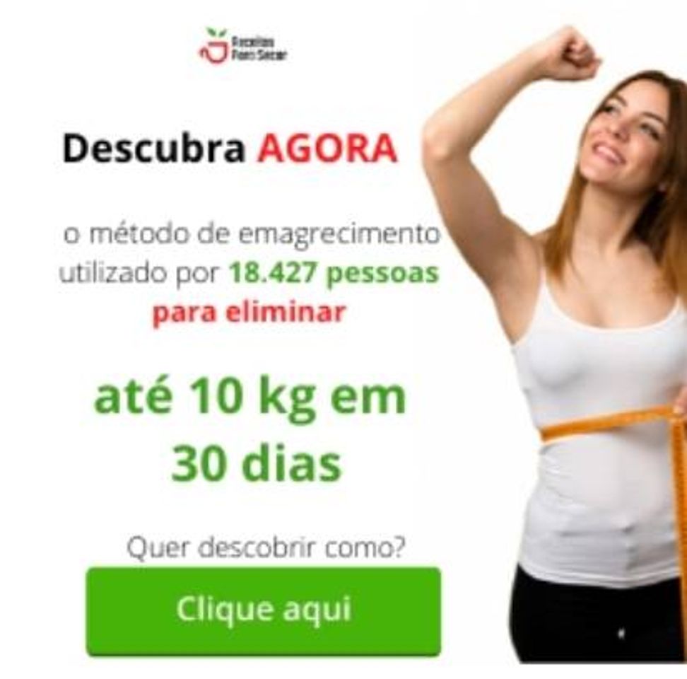 Moda PRA VOCÊ QUE QUER EMAGRECER!!!