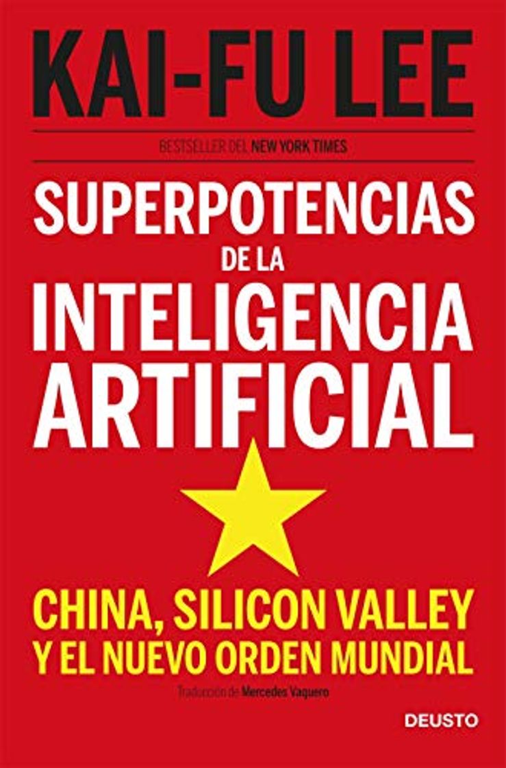 Book Superpotencias de la inteligencia artificial: China, Silicon Valley y el nuevo orden