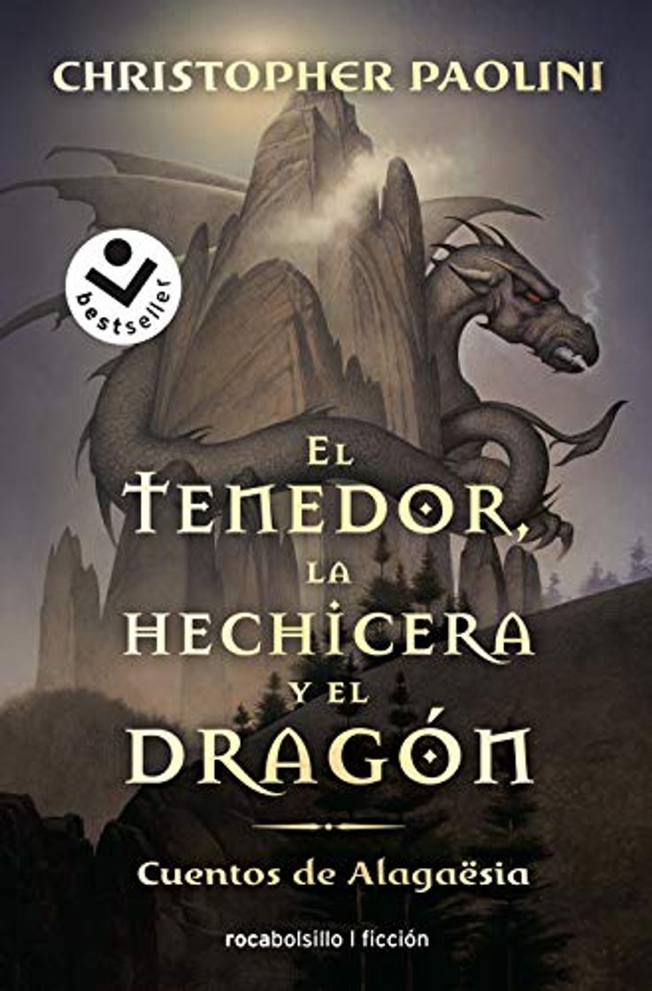 Libro El tenedor, la hechicera y el dragón: Cuentos de Alagaësia