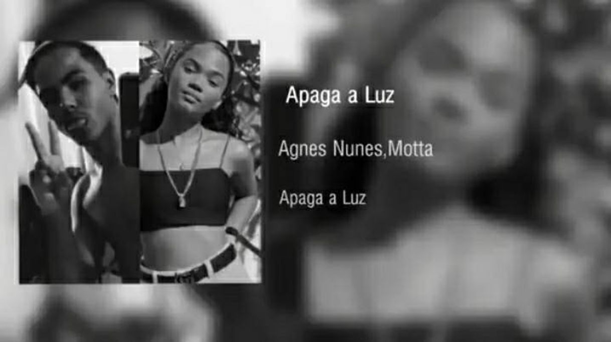 Canción Música: apaga luz_Motta&Agnes Nunes