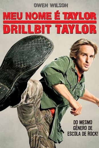 Drillbit Taylor