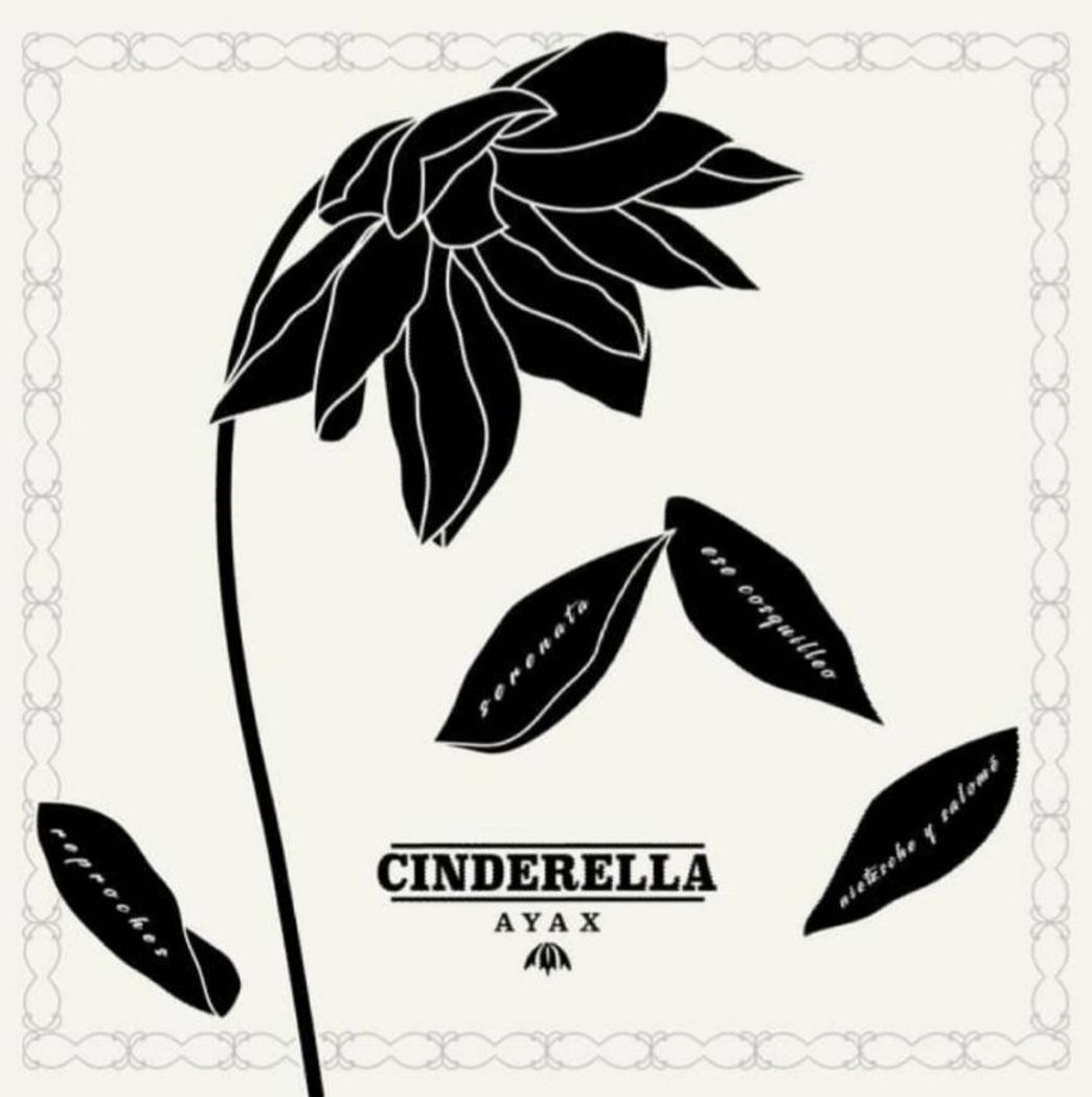 Canción AYAX - CINDERELLA