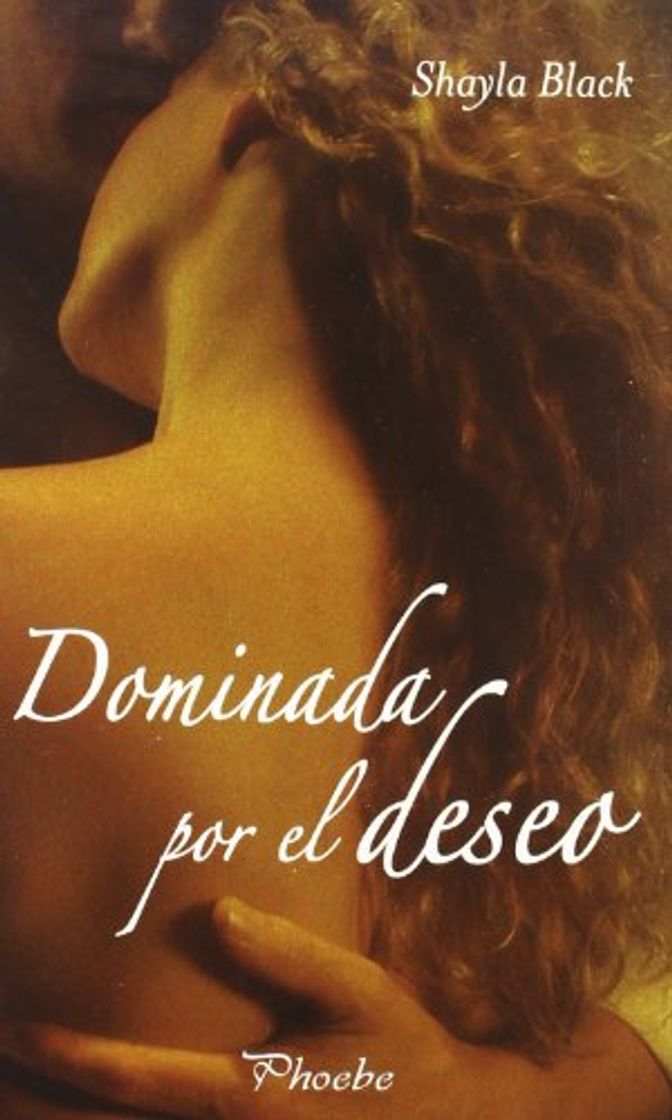 Libros Dominada Por El Deseo