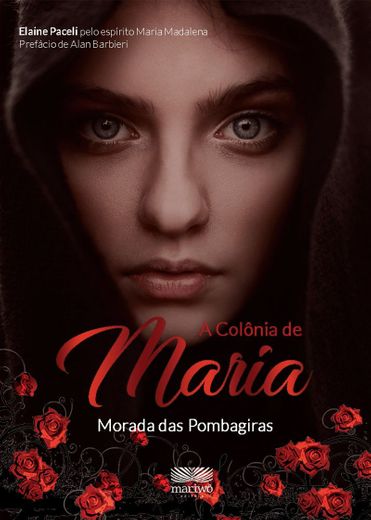 Livro A Colônia de Maria - Moradas das Pombagiras 