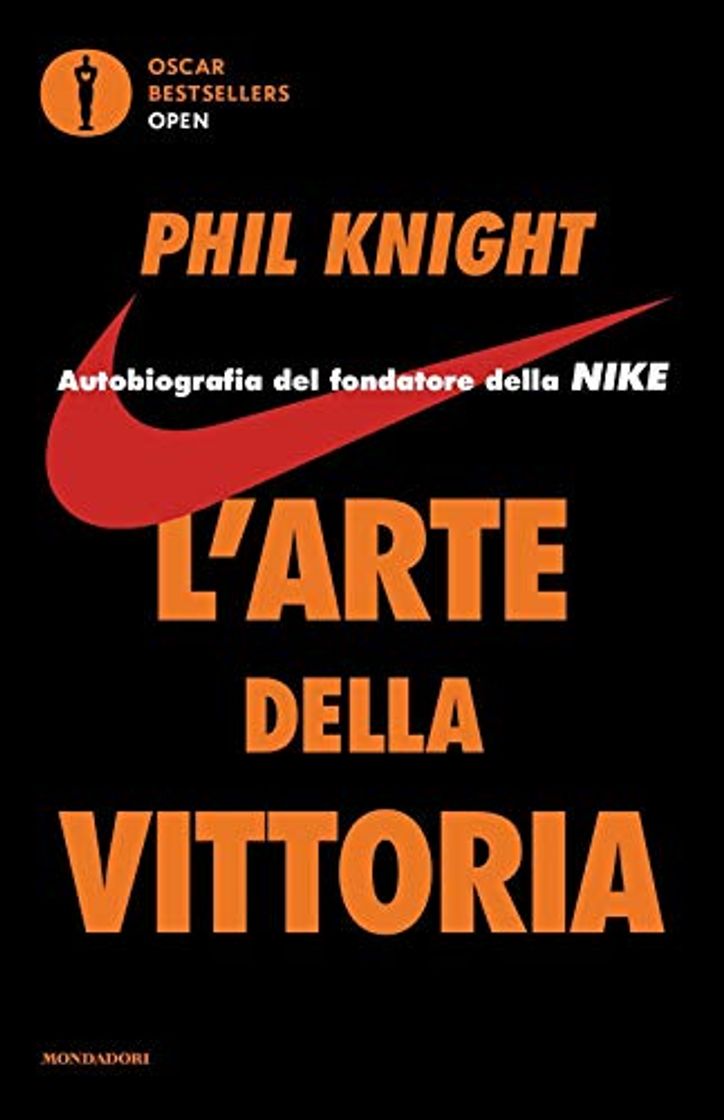 Books L'arte della vittoria. Autobiografia del fondatore della Nike