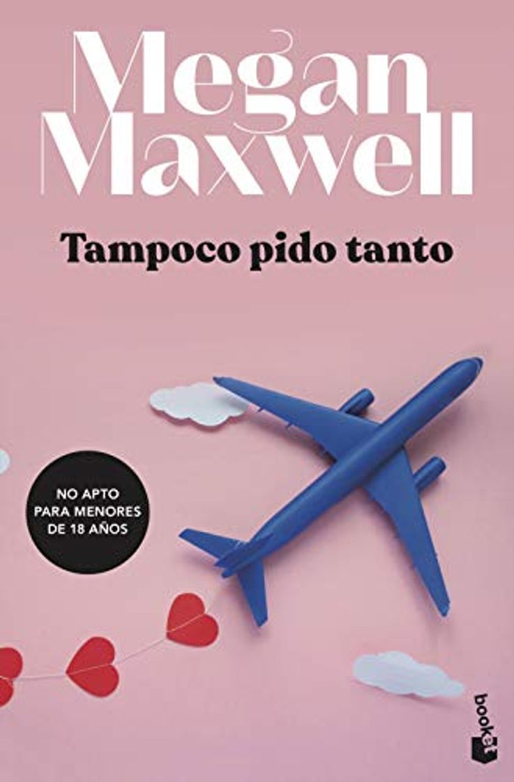 Libro Tampoco pido tanto