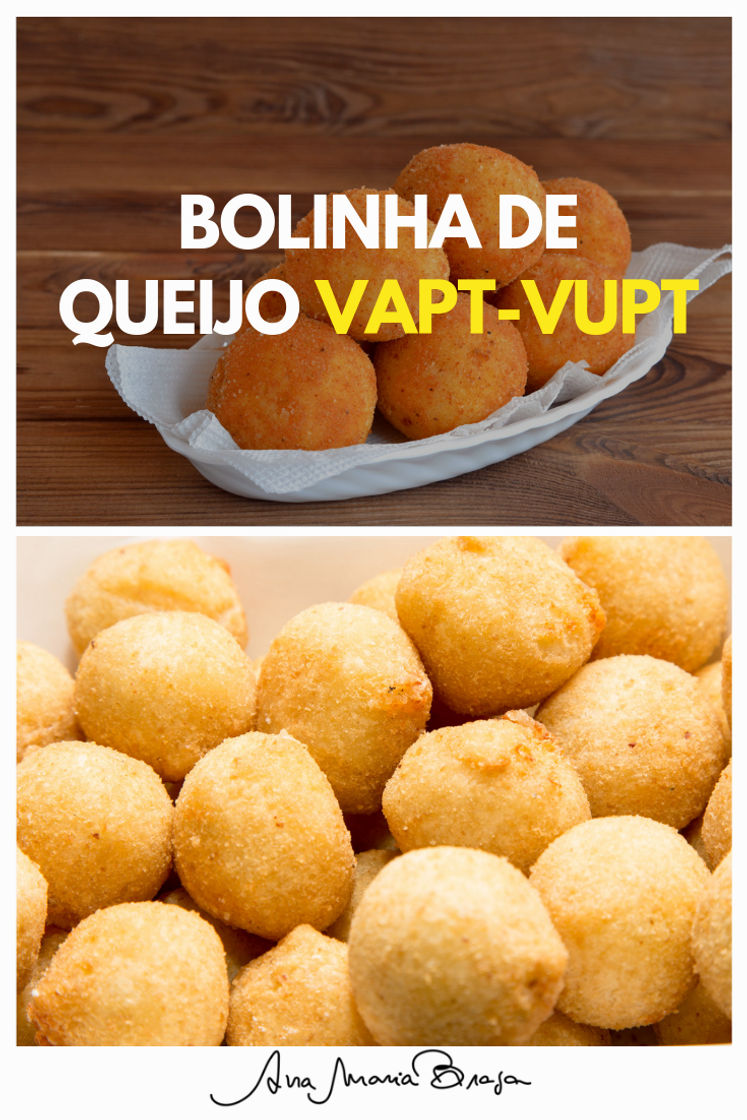 Moda Bolinha de Queijo Vapt-Vupt