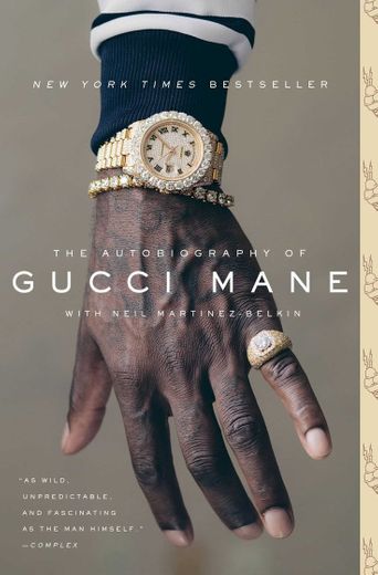 The autobiography of Gucci mane