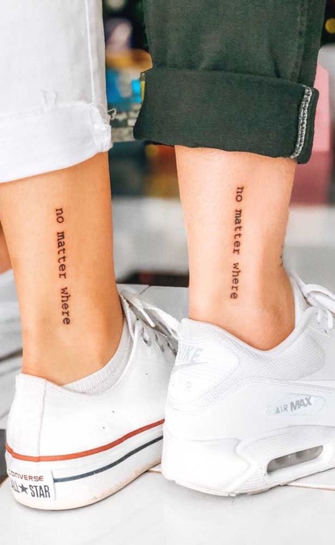 Moda tattoo irmãs “não importa onde”