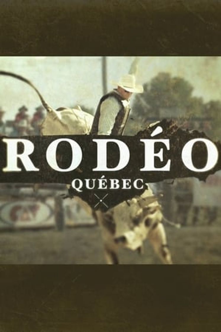 Serie Rodéo Québec