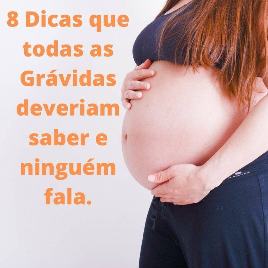 Moda 8 Dicas que todas as Grávidas deveriam saber e ninguém fala.