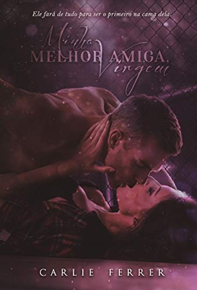 Books Minha melhor amiga, virgem: A virgem e o devasso #1