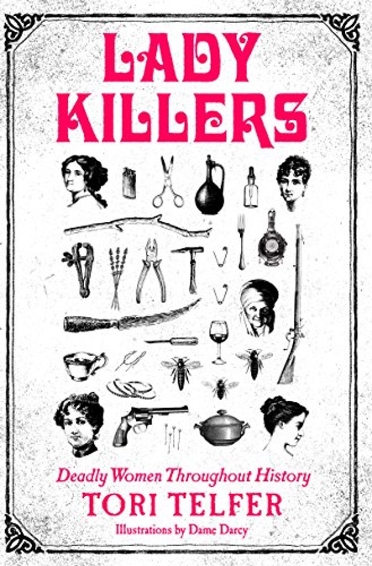 Book Lady killers: deadly women throughout