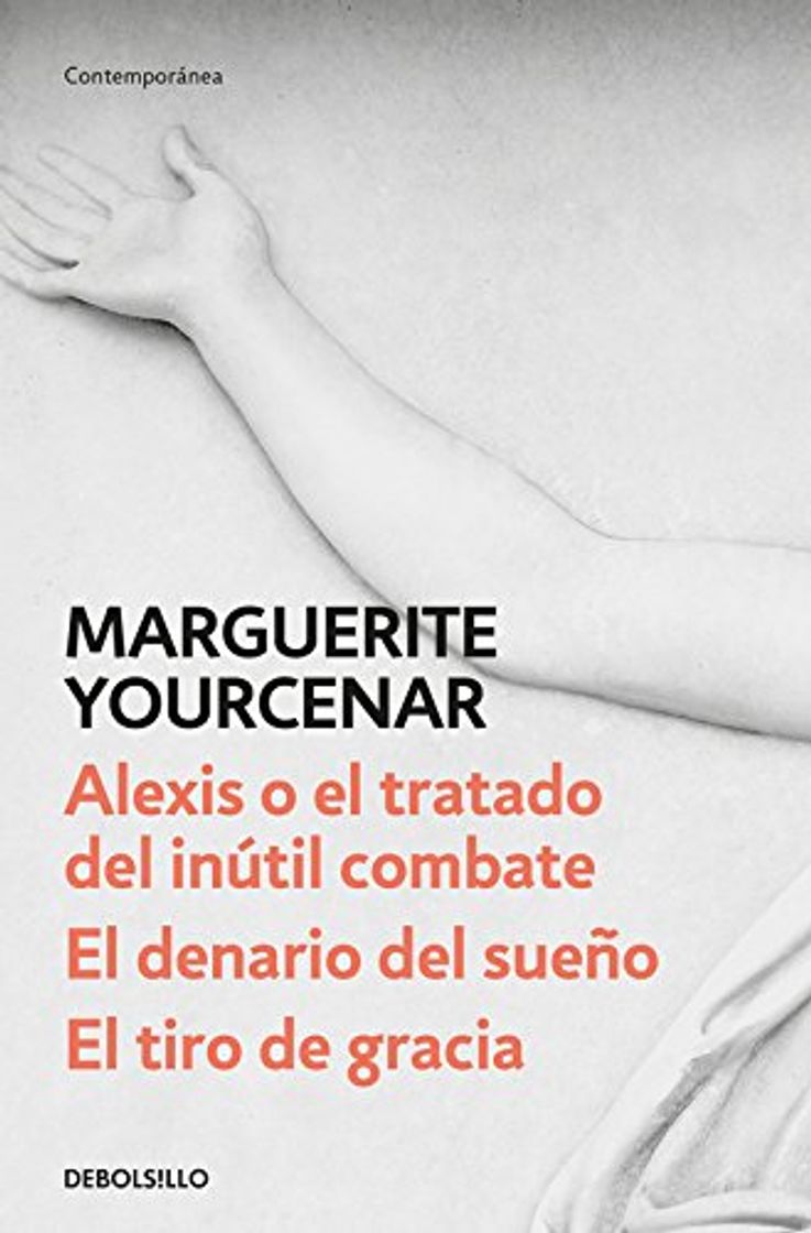 Libros Alexis o el tratado del inútil combate / El denario del sueño