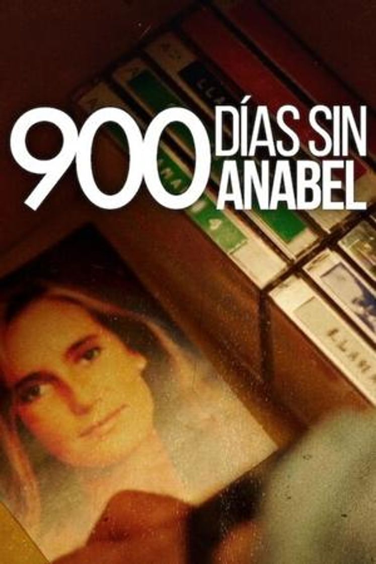 Serie 900 días sin Anabel