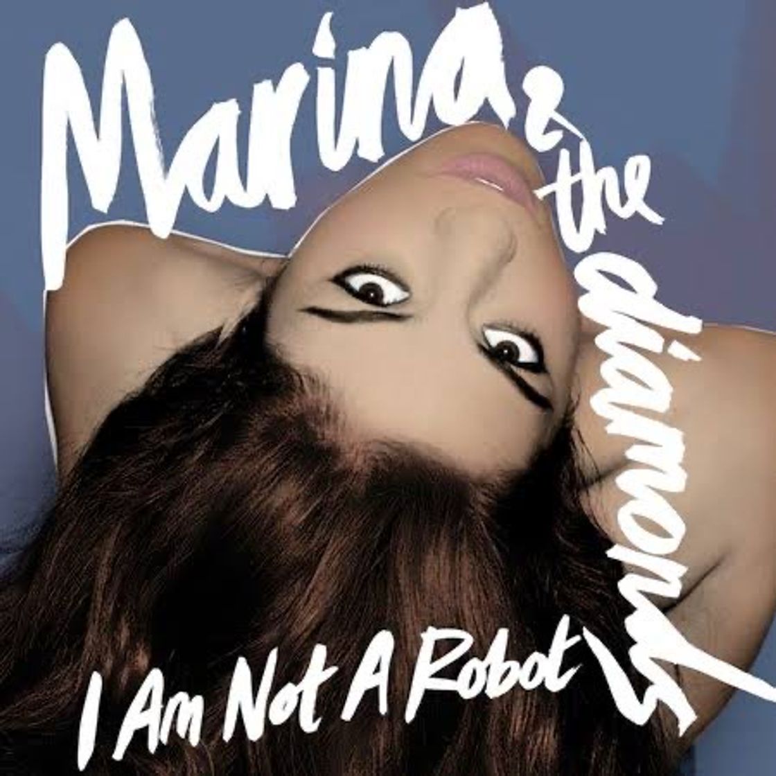 Music I Am Not a Robot by MARINA