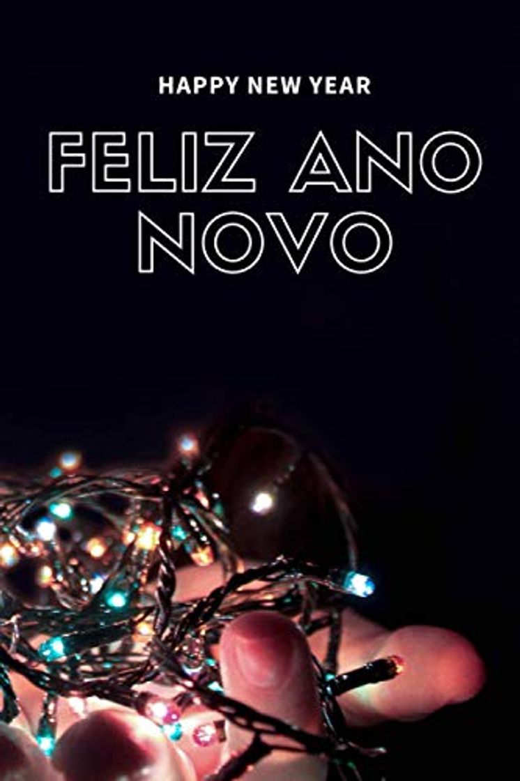 Book Feliz Ano Novo: happy new year/110pages/6x9 inch/journal