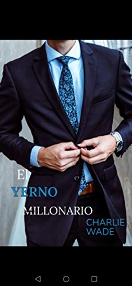 Book El increible yerno millonario: 1ra Parte : Disfruta de esta novela del capítulo 1al 336