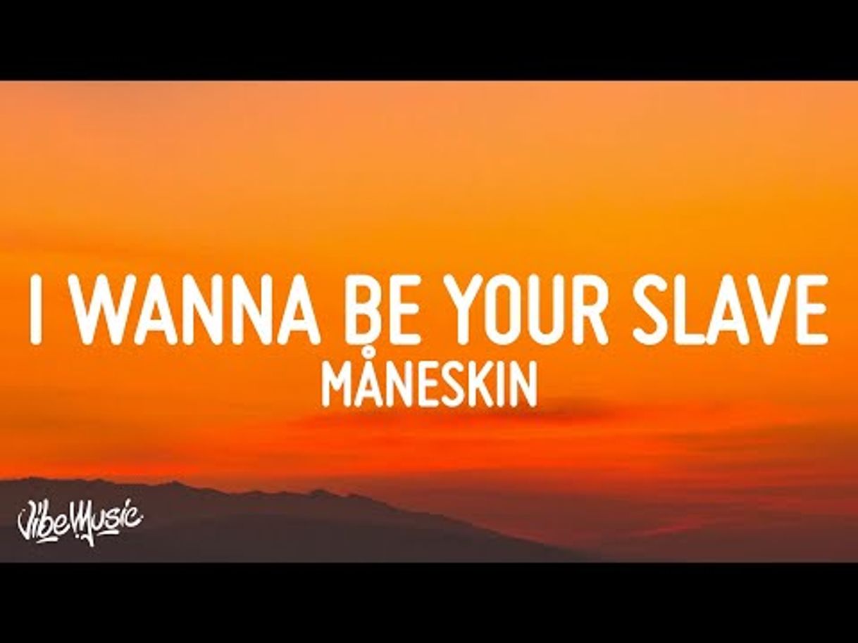 Canción I WANNA BE YOUR SLAVE