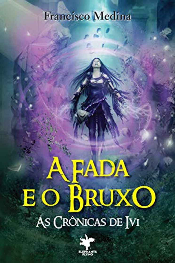 Libro A Fada e o Bruxo