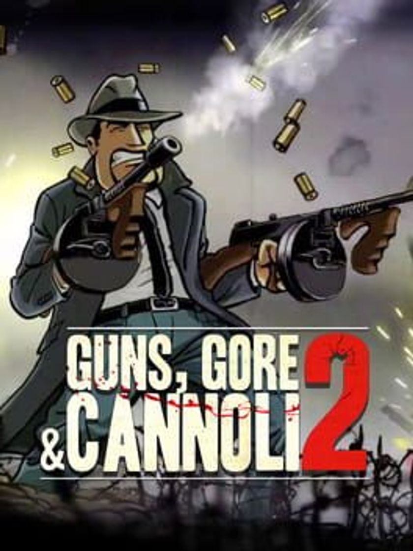 Videogames Guns, Gore and Cannoli 2