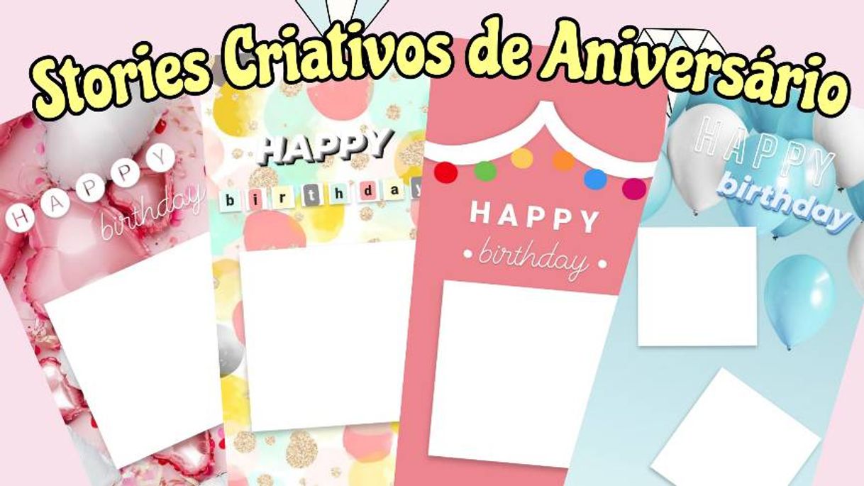 Moda STORIES CRIATIVOS COM TEMA DE ANIVERSÁRIO