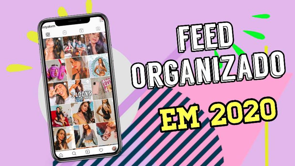 Moda COMO ORGANIZAR O FEED DO INSTAGRAM EM 2020 